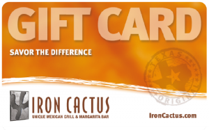 Iron Cactus Mexican Restaurant Gift Card
